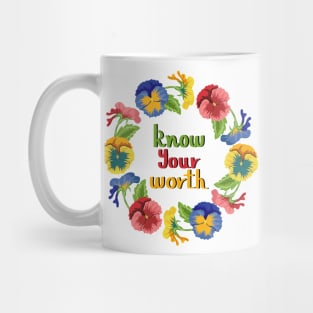 Know Your Worth - Pansy Flowers Mug